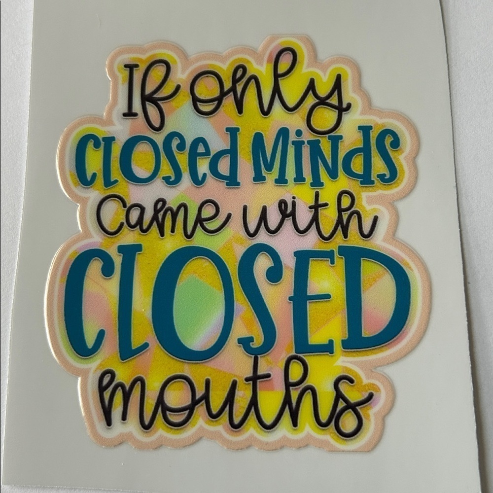 Closed Minds Cup Decal D55
